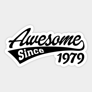 Awesome Since 1979 Sticker